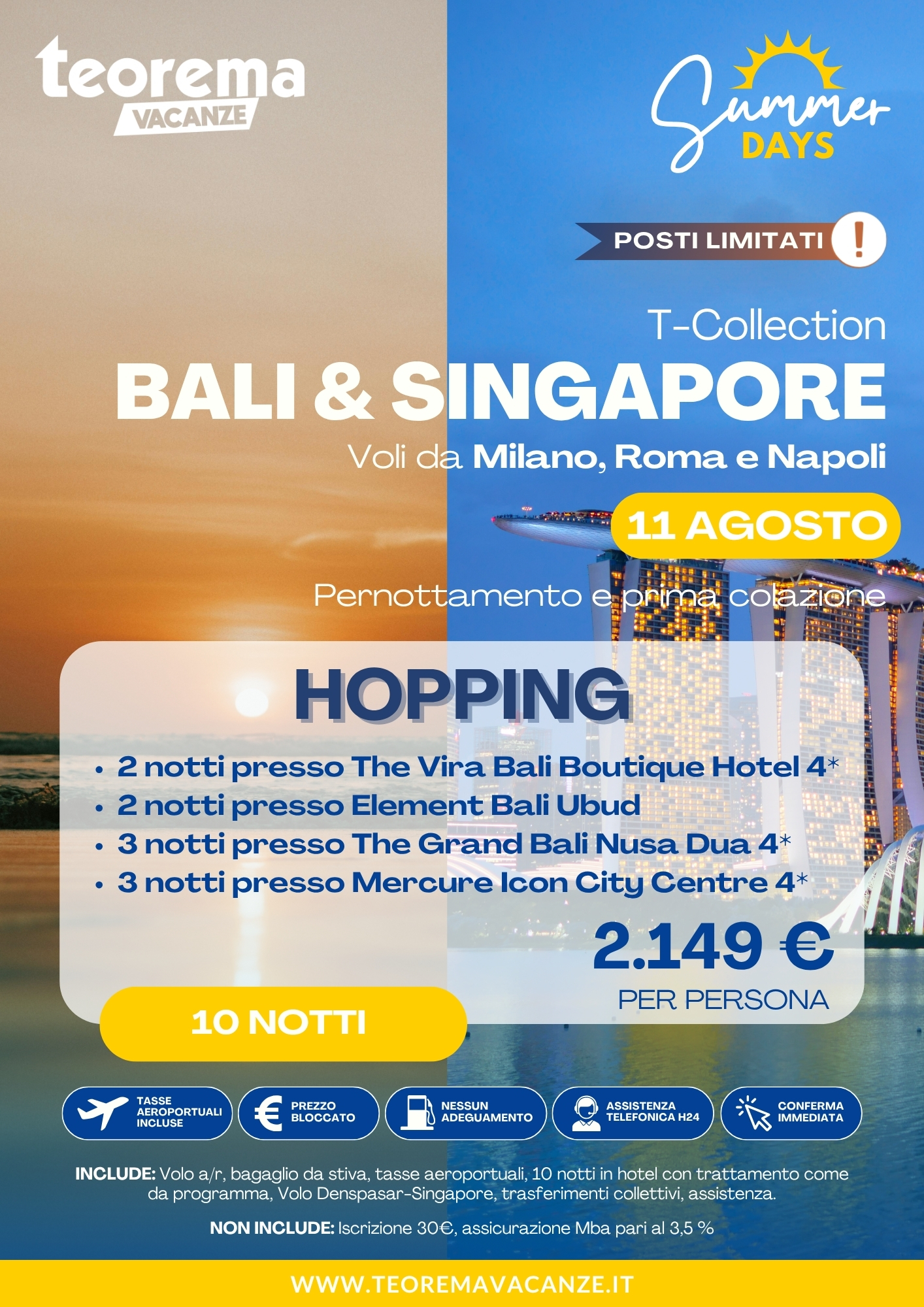 SUMMER DAYS 26 - BALI & SINGAPORE HOPPING - DA MILANO, ROMA E NAPOLI
