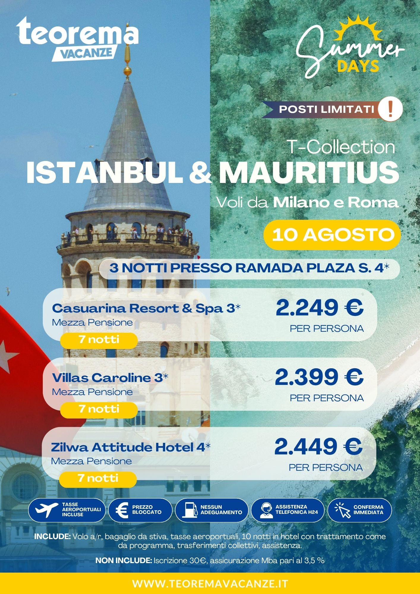 SUMMER DAYS 26 - ISTANBUL & MAURITIUS - DA MILANO E ROMA