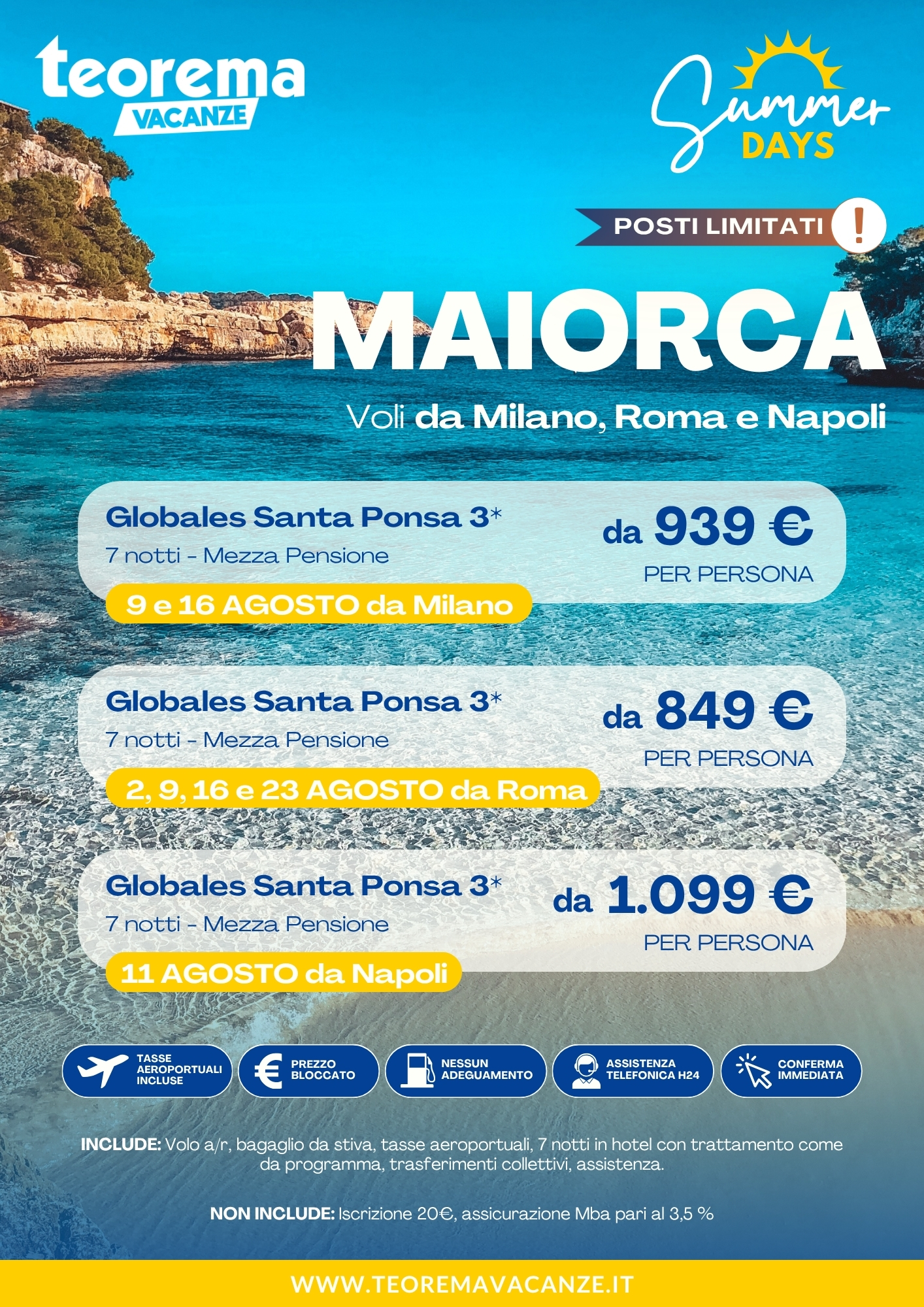 SUMMER DAYS 26 - MAIORCA - DA MILANO, ROMA E NAPOLI