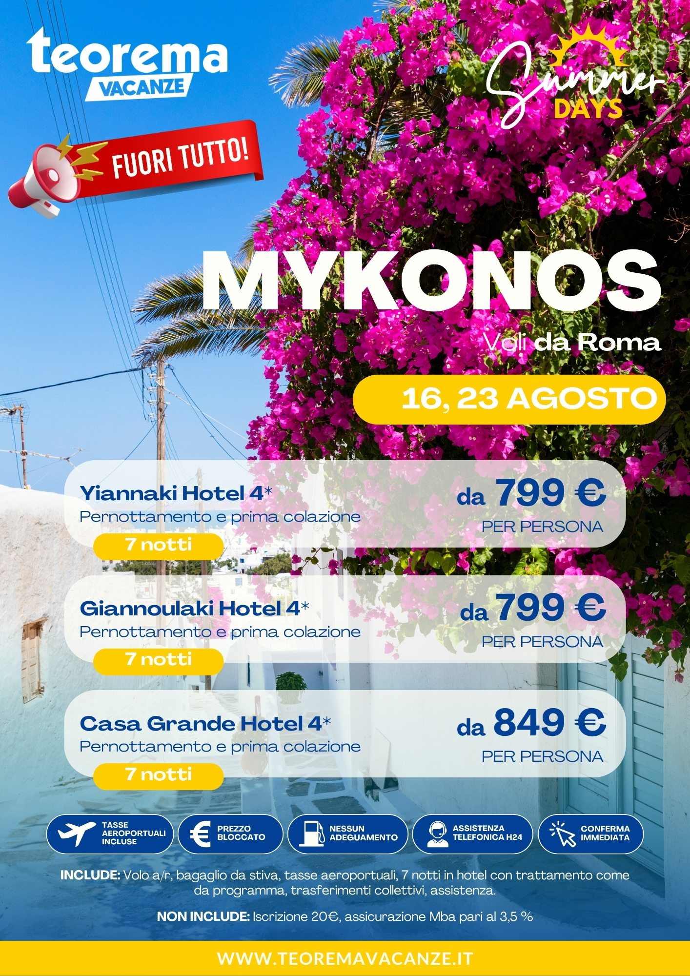 FUORI TUTTO SUMMER DAYS 26 - MYKONOS - DA ROMA
