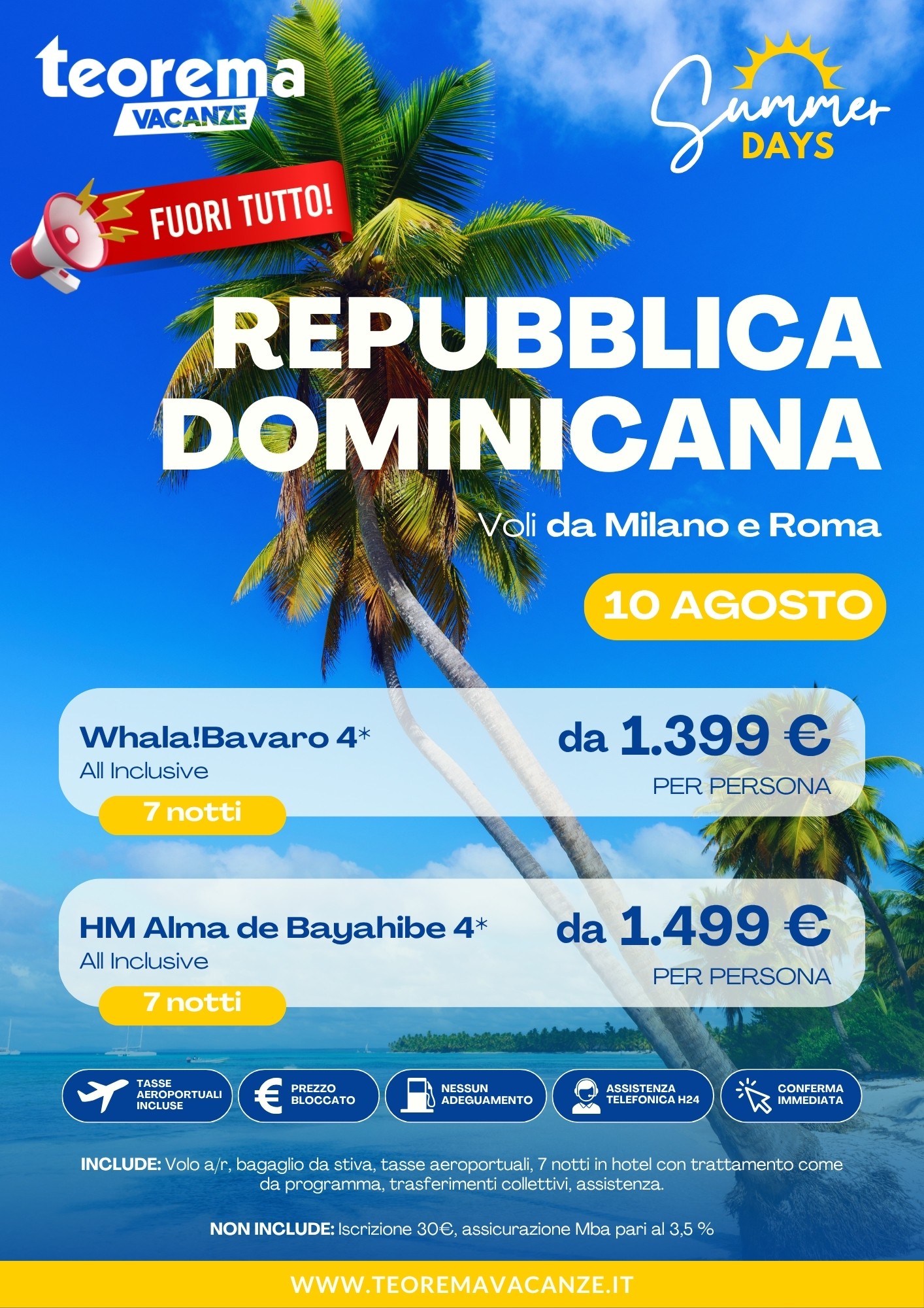 FUORI TUTTO SUMMER DAYS 26 - REP. DOMINICANA - DA MILANO E ROMA
